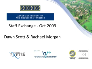Staff Exchange - Oct 2009 Dawn Scott &amp; Rachael Morgan