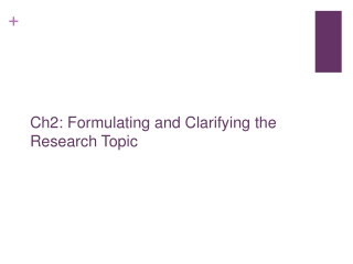 Ch2: Formulating and Clarifying the Research Topic