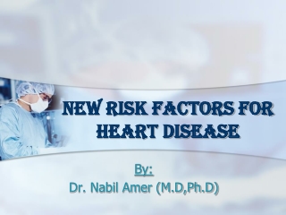 New Risk Factors for Heart Disease