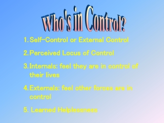 Who's in Control?
