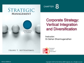 Corporate Strategy: Vertical Integration and Diversification