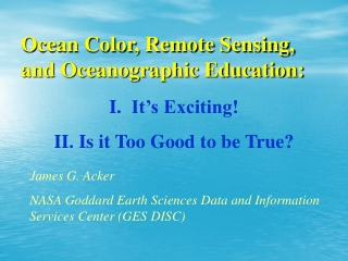 Ocean Color, Remote Sensing, and Oceanographic Education: