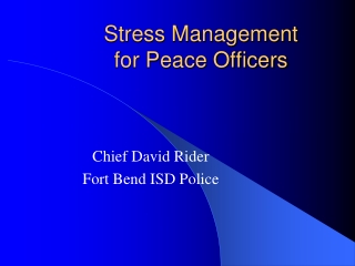 Stress Management  for Peace Officers