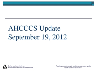 AHCCCS Update  September 19, 2012