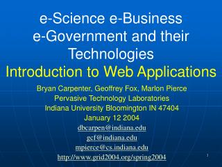e-Science e-Business e-Government and their Technologies Introduction to Web Applications