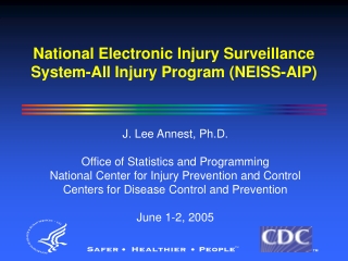National Electronic Injury Surveillance System-All Injury Program (NEISS-AIP)