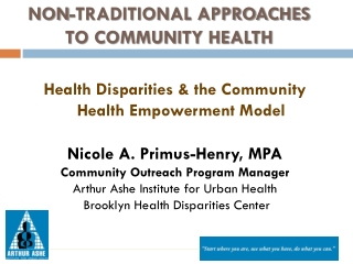 NON-TRADITIONAL APPROACHES TO COMMUNITY HEALTH