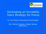 Developing an Incredible Years Strategy for Powys