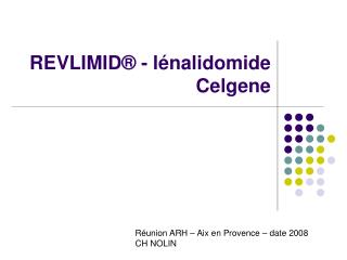 REVLIMID® - lénalidomide Celgene