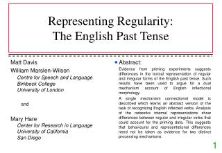Representing Regularity: The English Past Tense