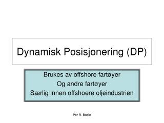 Dynamisk Posisjonering (DP)