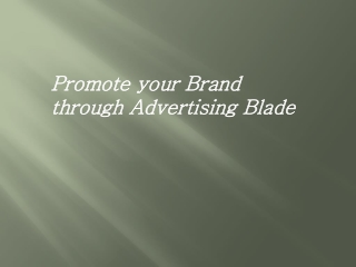 Advertising Blades