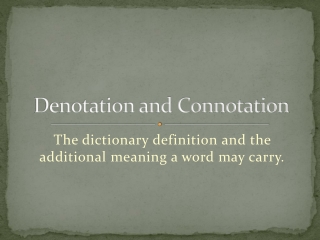 Denotation and Connotation