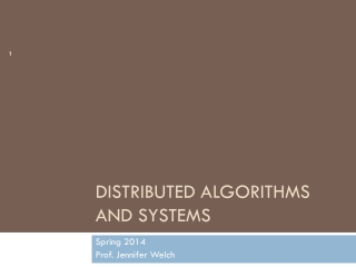 DISTRIBUTED  ALGORITHMS AND SYSTEMS