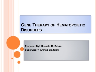 Gene Therapy of Hematopoietic Disorders