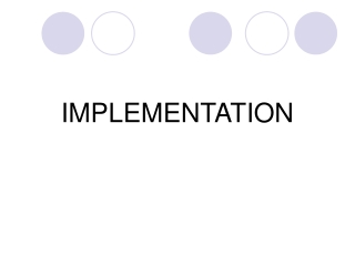 IMPLEMENTATION