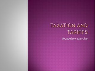 Taxation and Tariffs