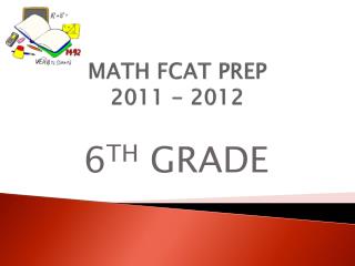 MATH FCAT PREP 2011 - 2012