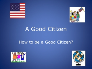 A Good Citizen