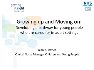 Jean A. Davies  Clinical Nurse Manager Children and Young People