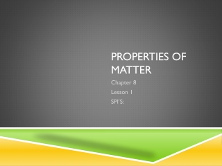 Properties of Matter