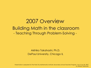 2007  Over view Building Math in the classroom - Teaching Through Problem-Solving -