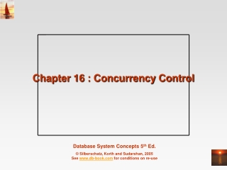 Chapter 16 : Concurrency Control