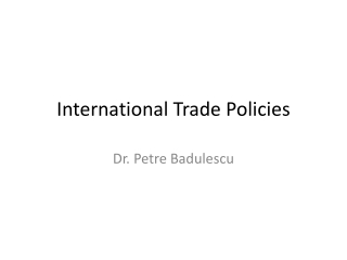 International Trade Policies