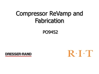 Compressor ReVamp and Fabrication