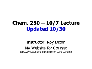 Chem. 250 – 10/7 Lecture Updated 10/30