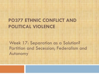 PO377 Ethnic Conflict and Political Violence