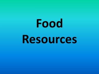 Food Resources