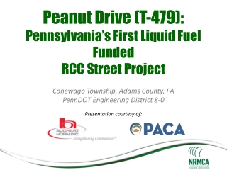 Peanut Drive (T-479): Pennsylvania’s First Liquid Fuel Funded  RCC Street Project