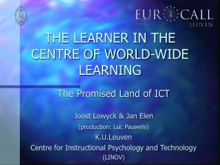 THE LEARNER IN THE CENTRE OF WORLD-WIDE LEARNING