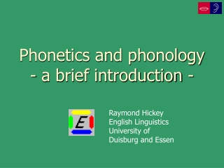 Phonetics and phonology - a brief introduction -