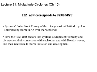 Lecture 21: Midlatitude Cyclones  (Ch 10)