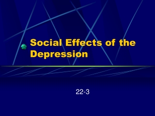 Social Effects of the Depression