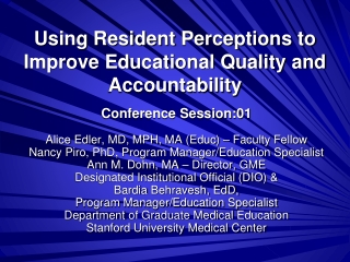 Using Resident  Perceptions  to Improve Educational Quality and Accountability