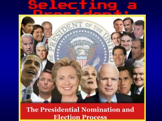 Selecting a President: