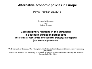 Alternative economic policies in Europe  Pavia,  April 24-25, 2015