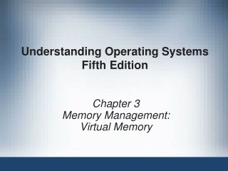 Understanding Operating Systems Fifth Edition