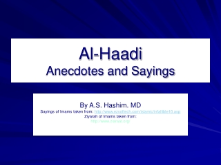 Al-Haadi Anecdotes and Sayings
