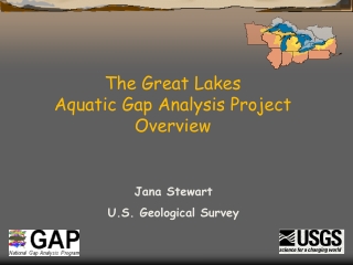 The Great Lakes  Aquatic Gap Analysis Project Overview