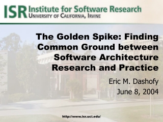 The Golden Spike: Finding Common Ground between Software Architecture Research and Practice