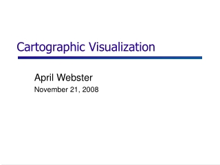 Cartographic Visualization