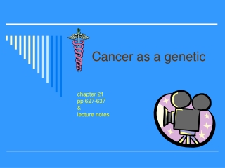 Cancer as a genetic