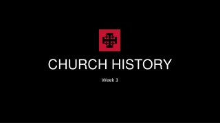 CHURCH HISTORY