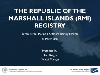 THE REPUBLIC OF THE MARSHALL ISLANDS (RMI)  REGISTRY
