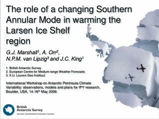 The role of a changing Southern Annular Mode in warming the Larsen Ice Shelf  region