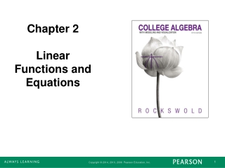 Chapter 2 Linear Functions and Equations